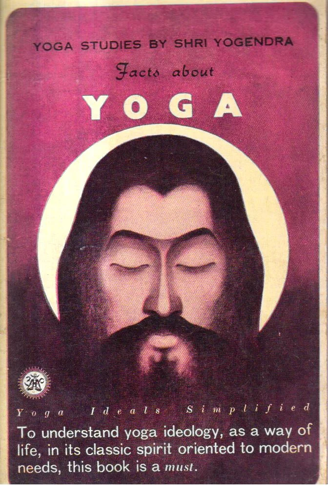 Facts About Yoga 1st Edition