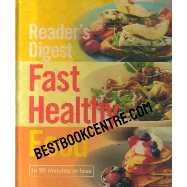 Fast Healthy Food in 30 Minutes or Less