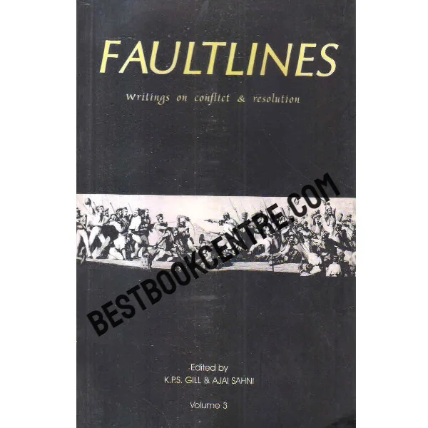 Faultlines Volume 3 Writings on Conflict and Resolution