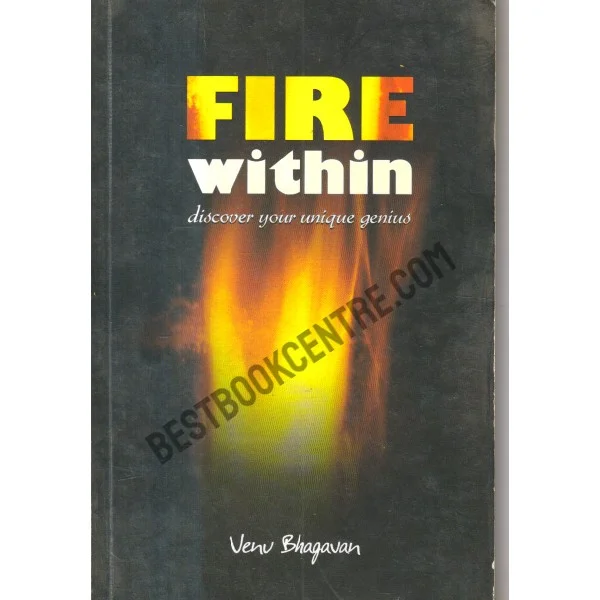 Fire Within Discover Your Unique Genius