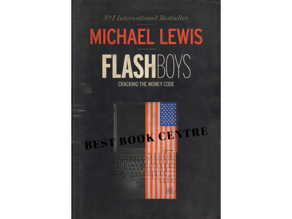Flash Boys Cracking the Money Code