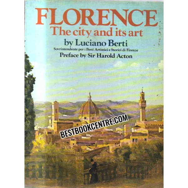 Florence the City and Its Art