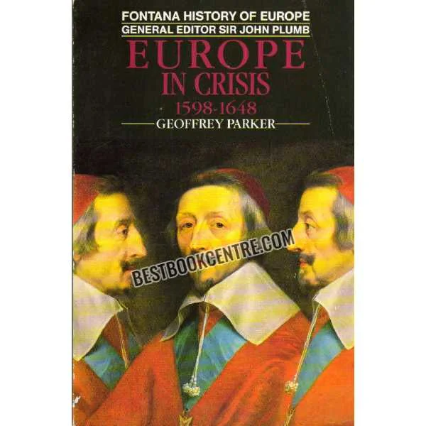 Fontana History of Europe Europe in Crisis 1598-1648