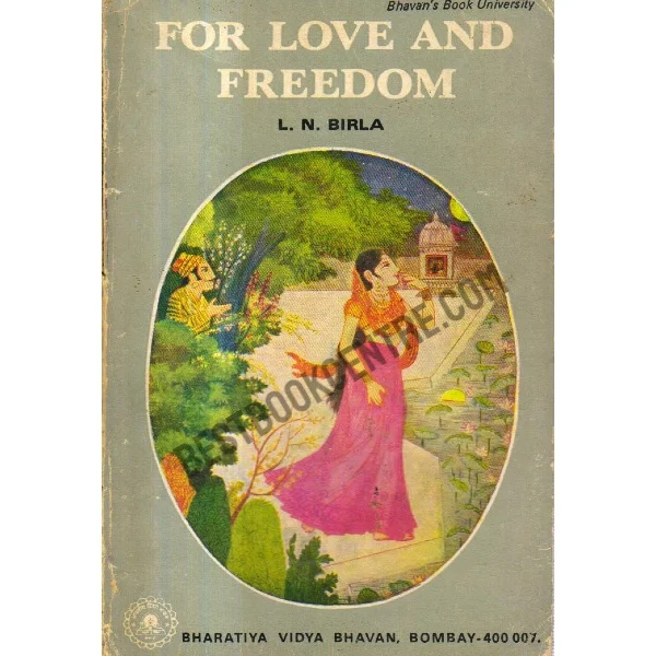 For Love and Freedom