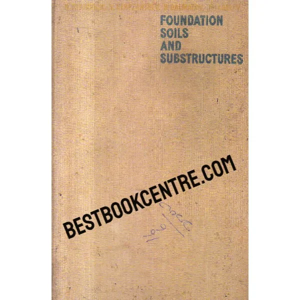 Foundation Soils and Substructures