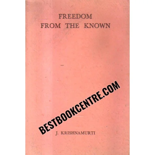 Freedom From the Known