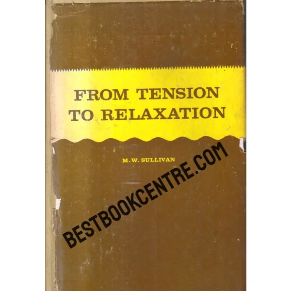 From Tension to Relaxation