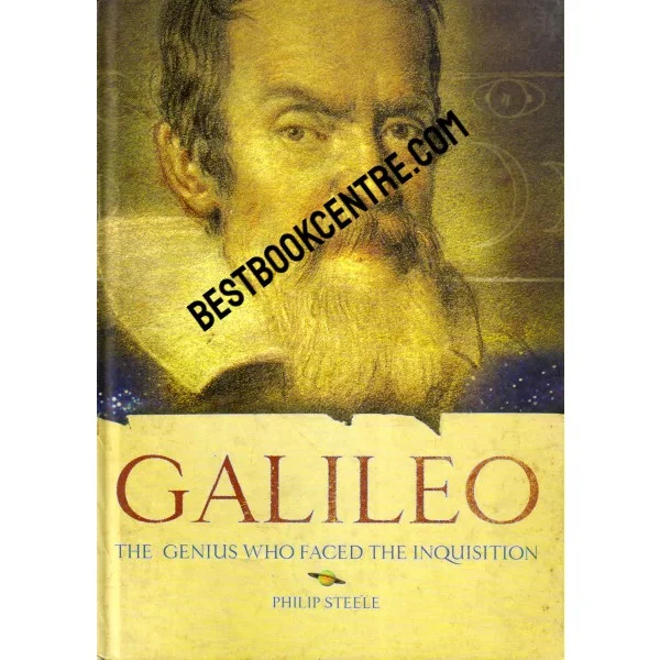 Galileo the Genius Who Faced the Inquisition
