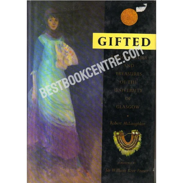 Gifted Personalities and Treasures of the University of Glasgow 1st Edition
