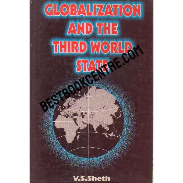 Globalization and the Third World State 1st Edition