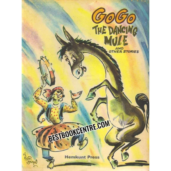 Gogo the Dancing Mule and Other Stories 1st Edition