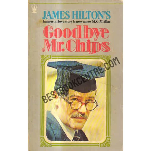 Good Bye Mr Chips.