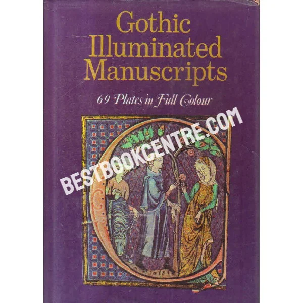 Gothic Illuminated Manuscripts 1st Edition
