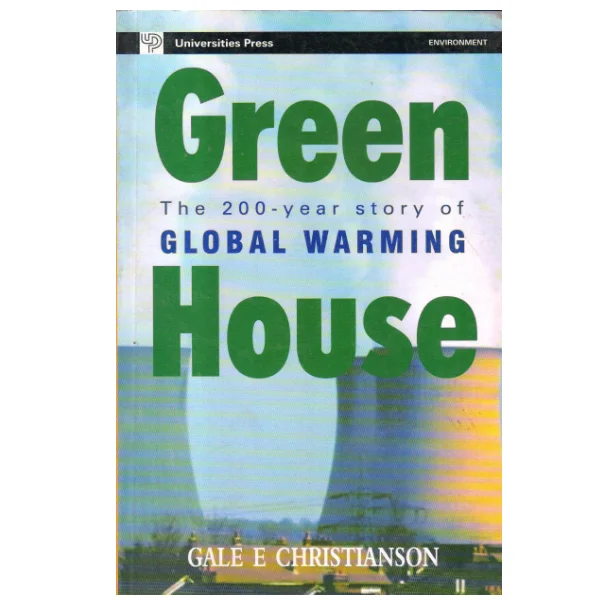 Greenhouse: 200 Year Story of Global Warming