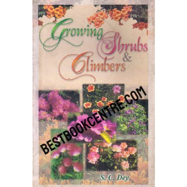 Growing Shrubs and Climbers
