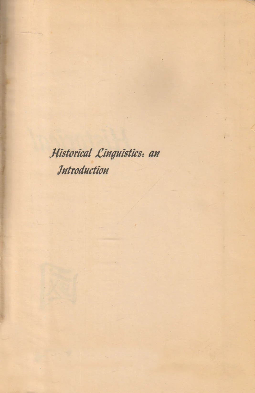 Historical Linguistics: An Introduction