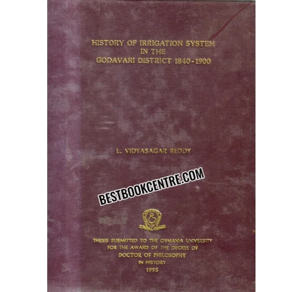 History of Irrigation System in the Godavari District 1840-1900