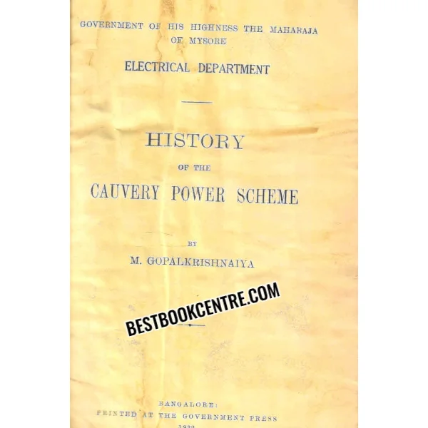 History of the Cauvery Power Sheme 1st Edition