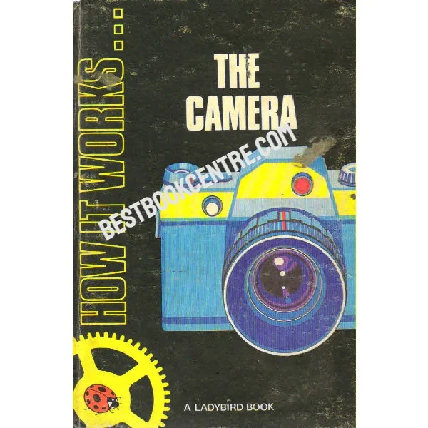 How It Works the Camera