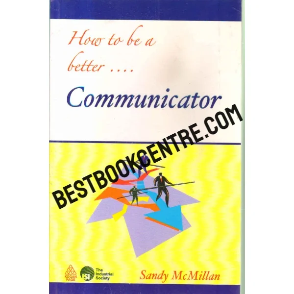 How to Be a Better Communicator