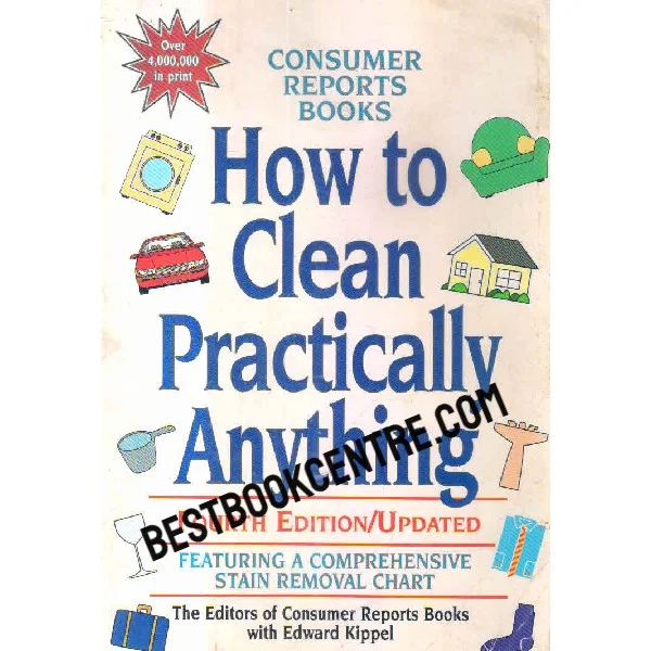 How to Clean Practically Anthing