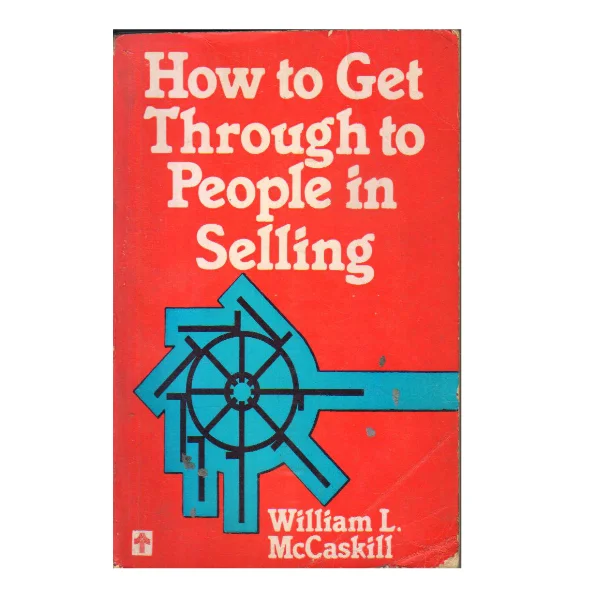 How to Get Through to People in Selling (PocketBook)