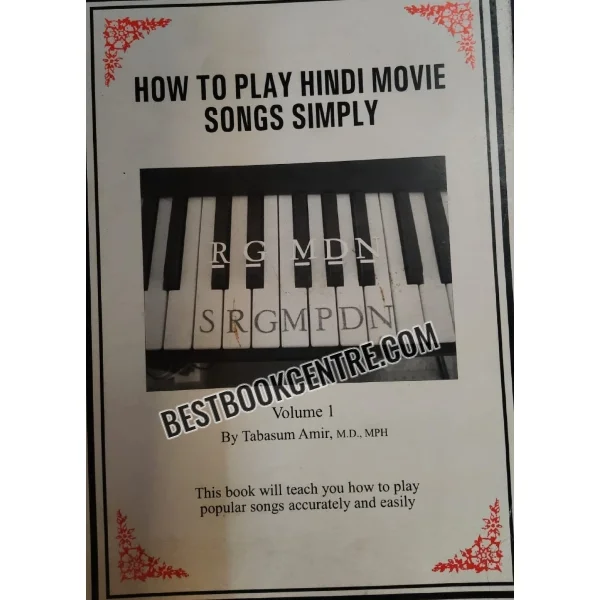 How to Play Hindi Movie Songs Simply Volume I