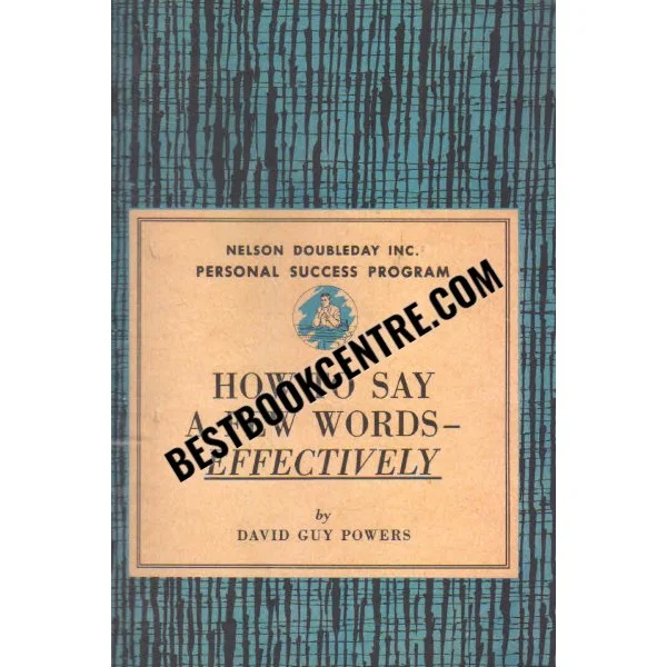 How to Say a Few Words Effectively 1st Edition