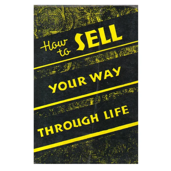 How to Sell Your Way Through Life (PocketBook)