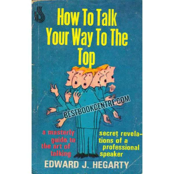 How to Talk Your Way to the Top