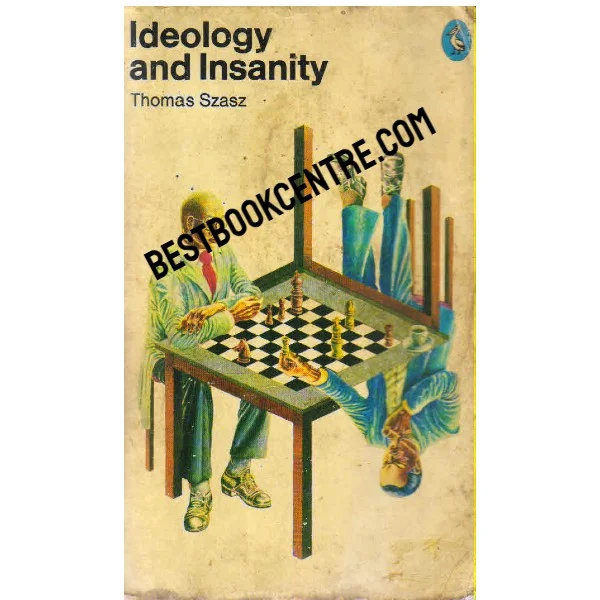 Ideology and Insanity