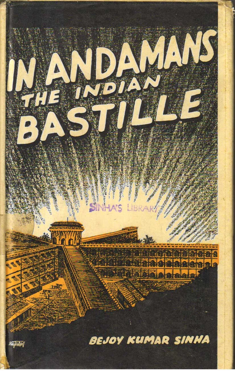 In Andamans the Indian Bastille