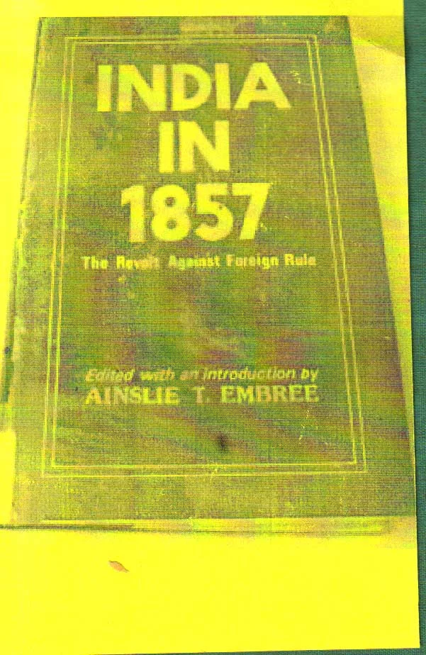 India in 1857 ( the Revolt Against Foreign Rule )
