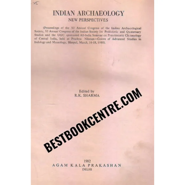 Indian Archaeology 1st Edition