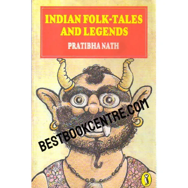 Indian Folk Tales and Legends 1st Edition