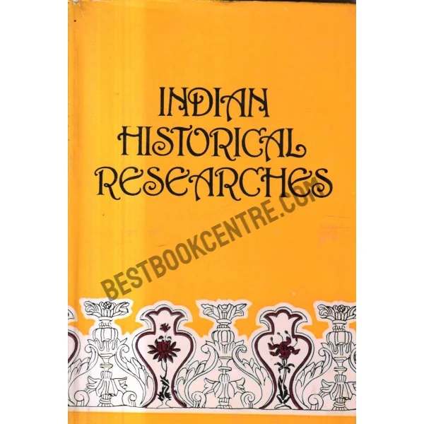 Indian Historical Researches Volume 15