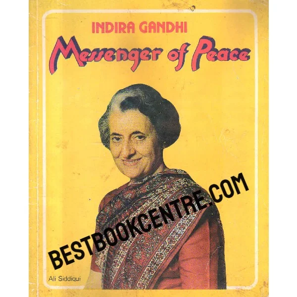 Indira Gandhi Messenger of Peace