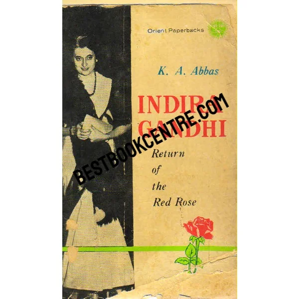 Indira Gandhi Return of the Red Rose