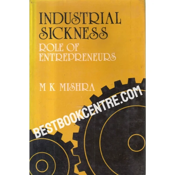Industrial Sickness Role of Entrepreneurs