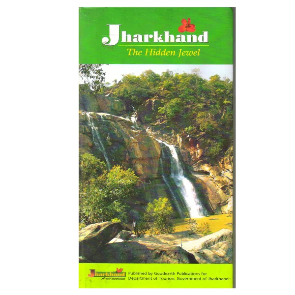 Jharkhand: The Hidden Jewel