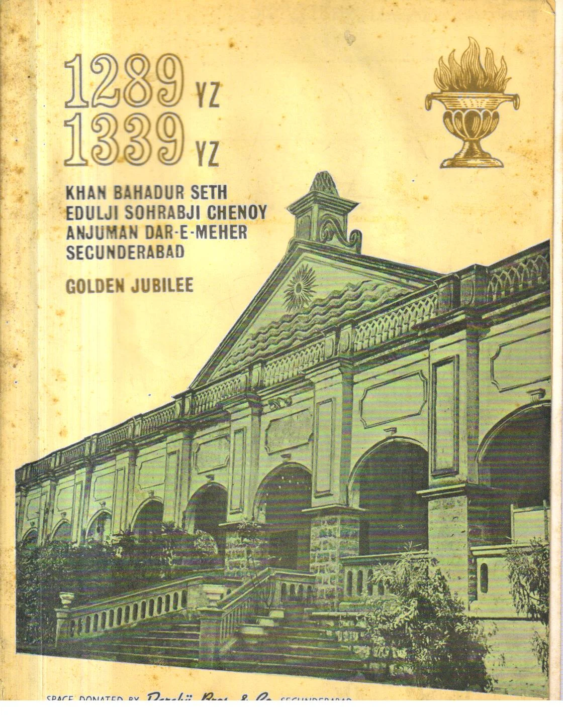Khan Bahadur Seth Edulji Sohrabji Chenoy. Golden Jubilee