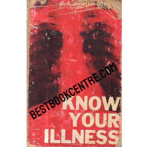 Know Your Illness 1st Edition