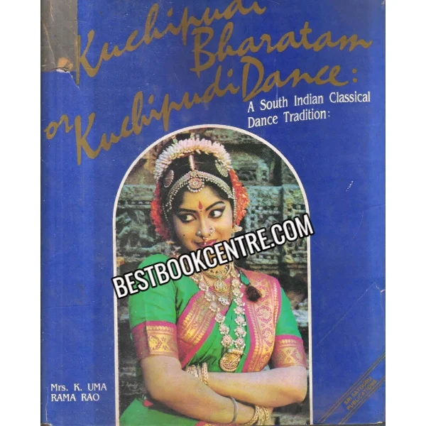 Kuchipudi Bhartam or Kuchipudi Dance 1st Edition