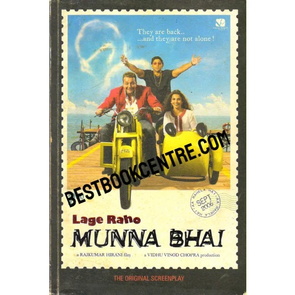 Lage Raho Munna Bhai the Original Screenplay 1st Edition
