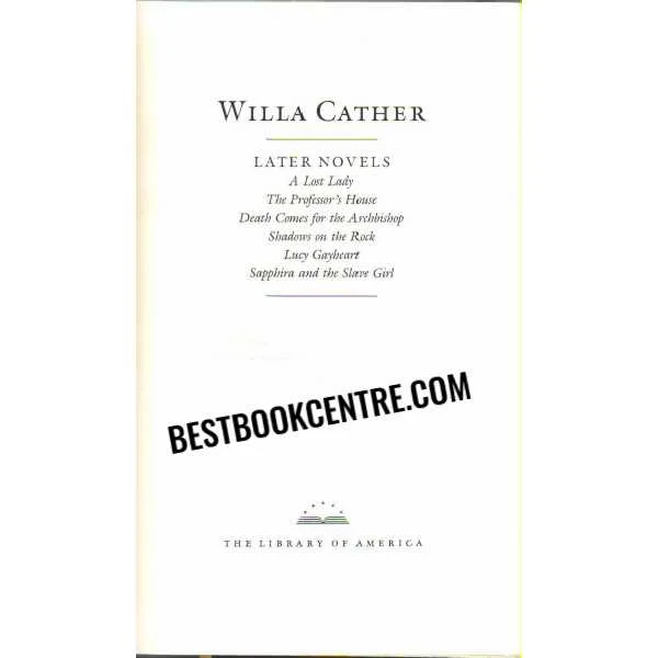 Later Novels Willa Cather 1st Edition