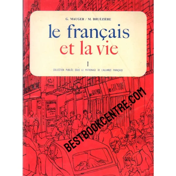 Le Francais Et La Vie