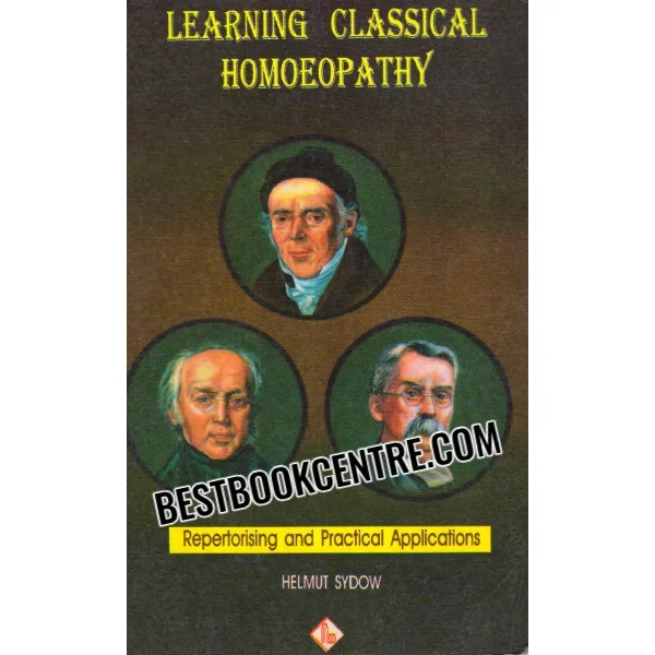 Learning Classical Homoeopathy