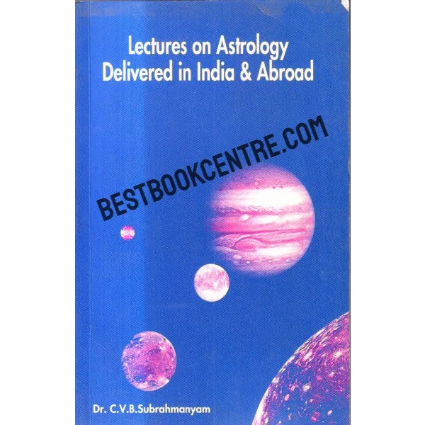 Lectures on Astrology Delivered in India and Abroad
