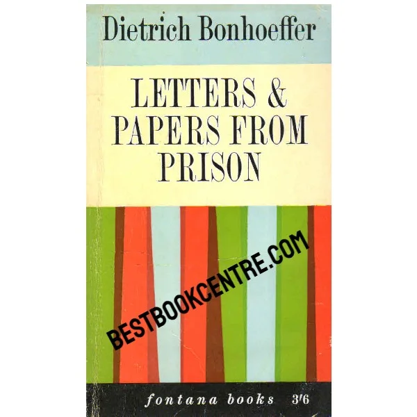 Letters and Papers From Prison