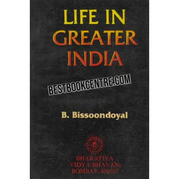 Life in Greater India 1st Edition